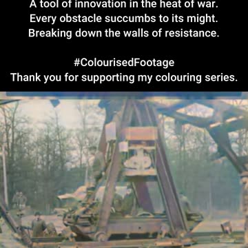Clearing the Path Boirault Machine in Action 1917 #ColourisedHistory
