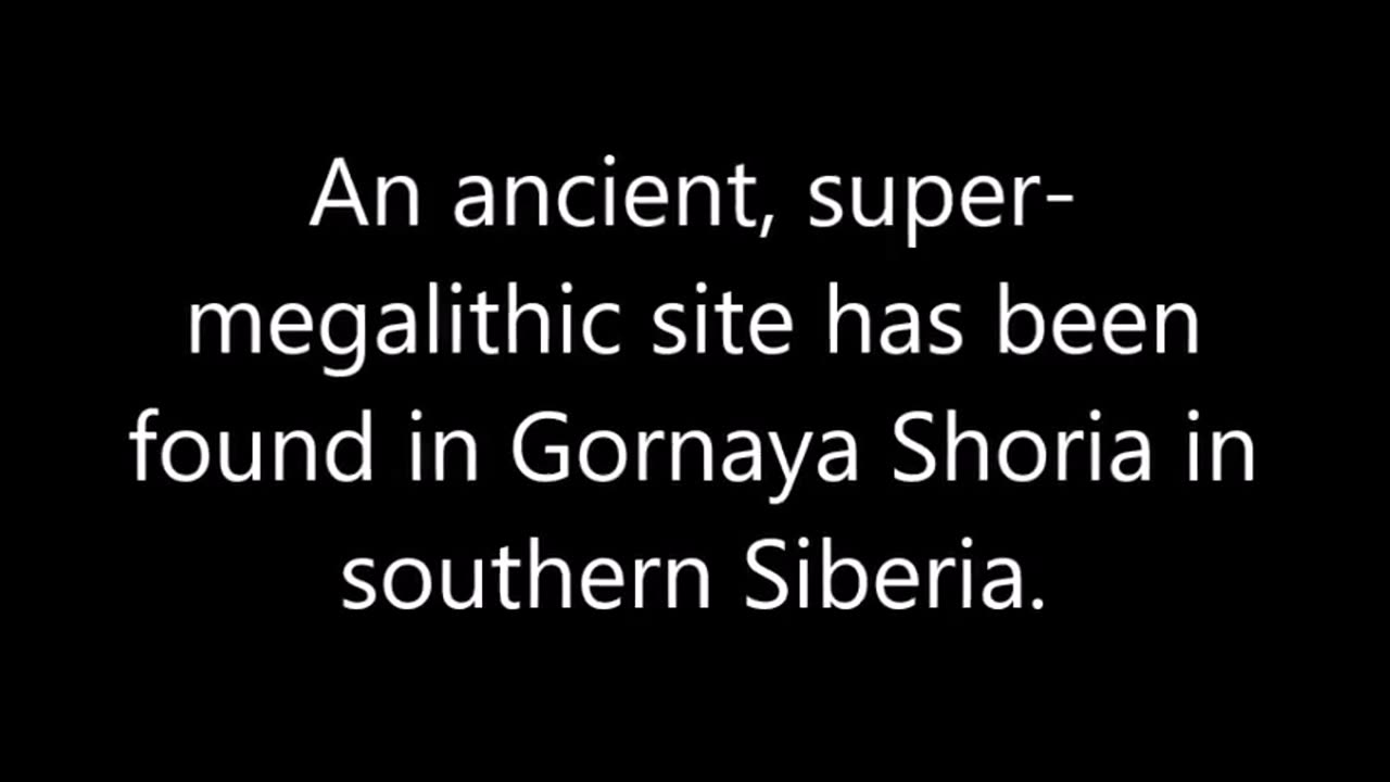 Un site ancien et super mégalithique a été trouvé à Gornaya Shoria dans le sud de la Sibérie