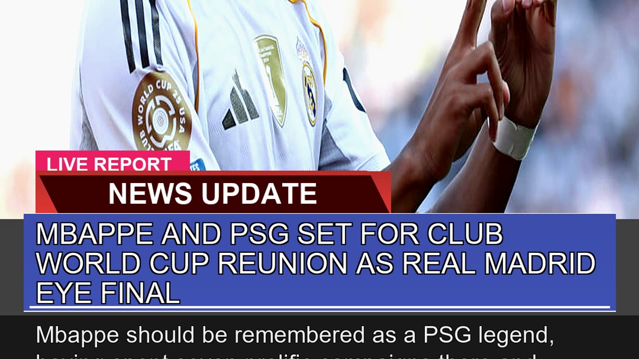 Mbappe and Psg Set for Club World Cup Reunion as R