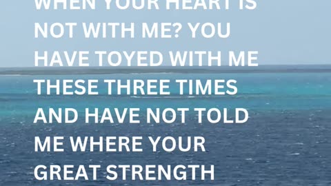 Daily Inspirations from God Judges 16:15 | Devotion