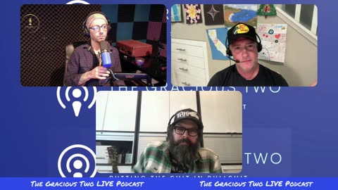 The Gracious Two - LIVE Show 094 - Chad Taylor