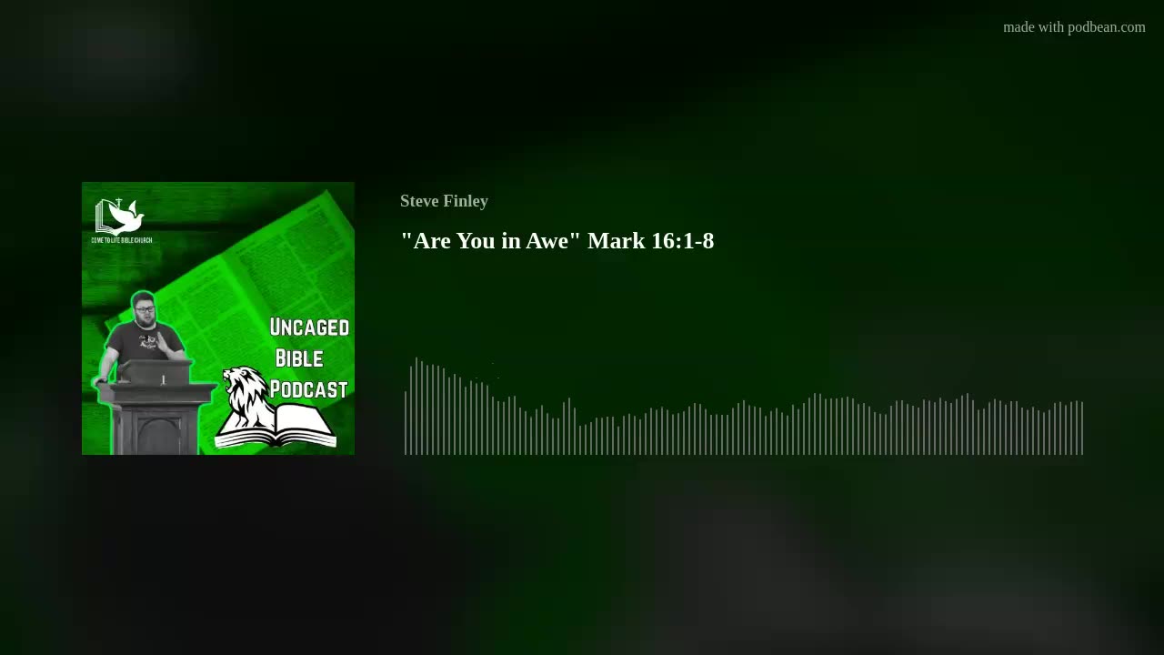 Are You in Awe? Mark 16:1-8