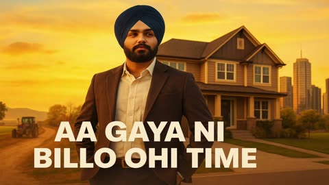 Inglis Singh - Aa Gaya Ni Billo Ohi Time