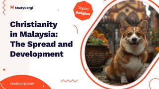 Christianity in Malaysia: The Spread and Development - Research Paper Example
