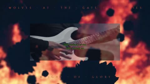 Wolves at the Gate ~ Weight of Glory { Live + Lyrics + Cover } Remix 1H