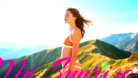 POP MUSIC. Song My Sunrise.