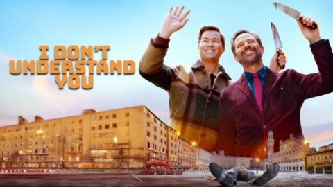 I Don't Understand You Movie Review.