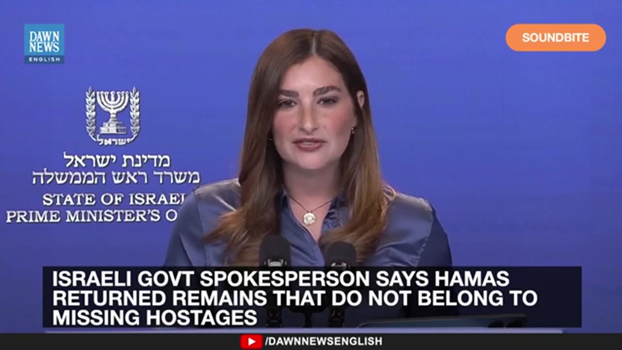 Israeli Government Spokesperson Says Hamas Returned Remains that do not Belong to Missing Hostages
