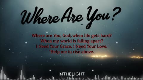 InTheLight ~ Where Are You { Lyrics } Remix 1