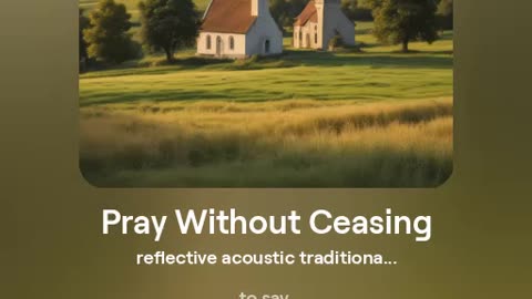 Pray Without Ceasing