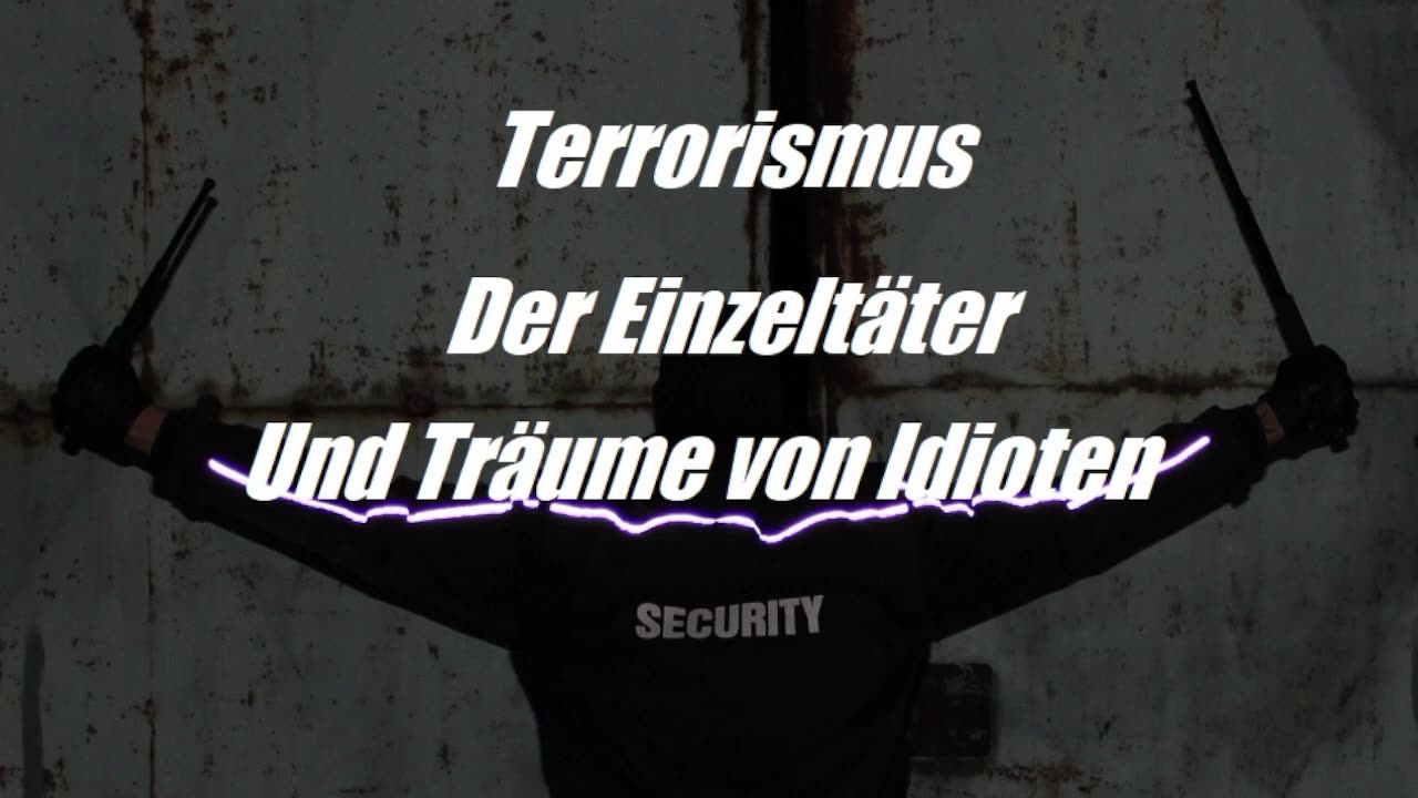 Terrorismus der Einzeltäter Bullshit