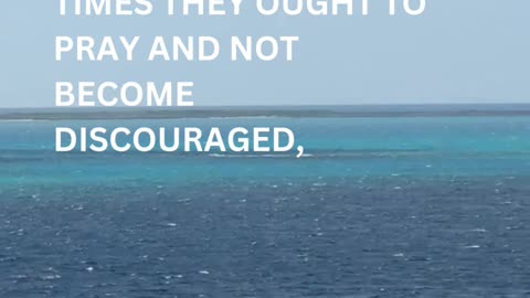 Daily Inspirations from God Luke 18:1 | Devotion