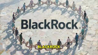 BlackRock's $10 Trillion Empire: The Company That Owns Everything - 11-27-2025