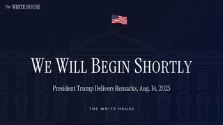 President Trump Delivers Remarks, Aug. 14, 2025