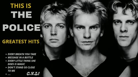 THE POLICE GREATEST HITS ✨ (Best Songs - It's not a full album) ♪