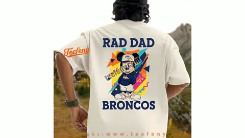 Denver Broncos Mickey Mouse Rad Dad Shirt Graphic