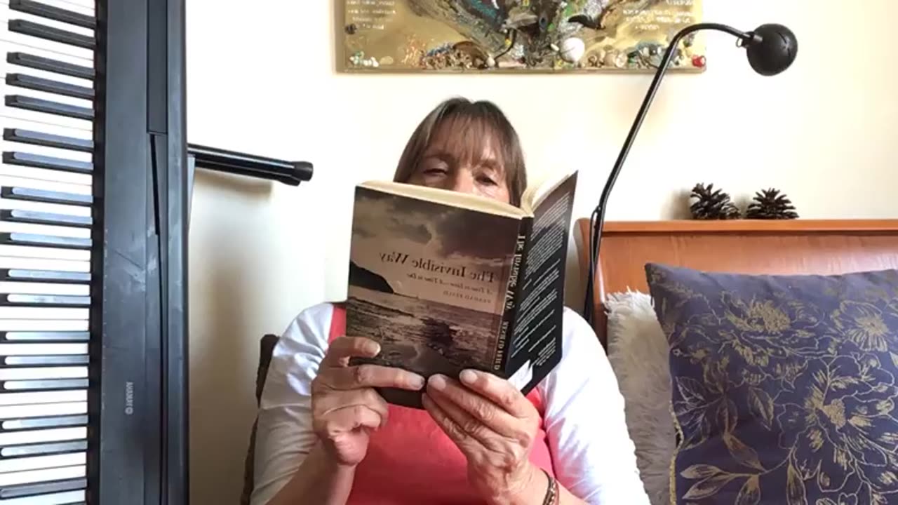 "THE INVISIBLE WAY" , Chapter 13 , Reshad Feild, 1979, A Time to Love -A Time to Die, first reading