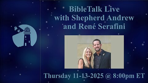 Rebroadcast of BibleTalk with Shepherd Andrew Serafini from 11-13-2025