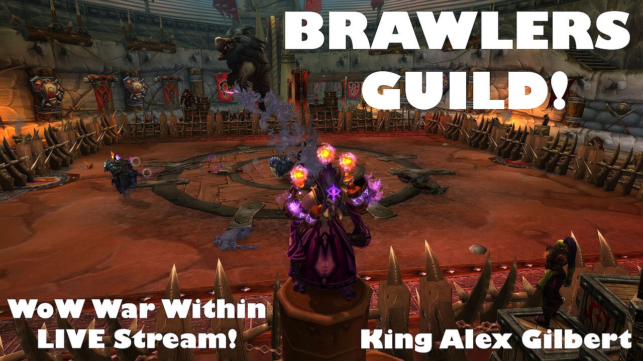 BRAWLERS GUILD | WOW War Within LIVE Stream