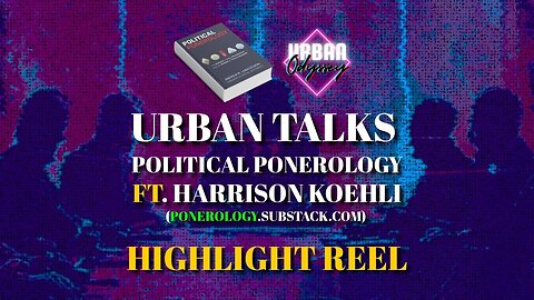 Political Ponerology /w Harrison Koehli HIGHLIGHT REEL