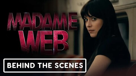 Madame Web - 'Who Is Madame Web' Behind The Scenes Clip (2024) Dakota Johns