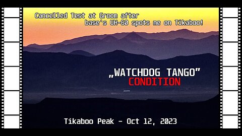 Cancelled Test at Area 51 Groom after base's UH-60 spots me on Tikaboo! October 12, 2023