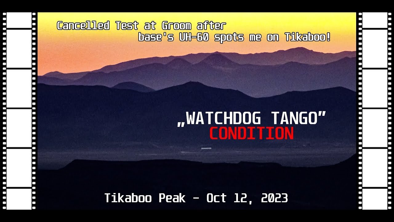 Cancelled Test at Area 51 Groom after base's UH-60 spots me on Tikaboo! October 12, 2023