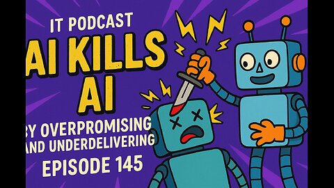 AI kills AI by overpromising and underdelivering - (Episode 146)
