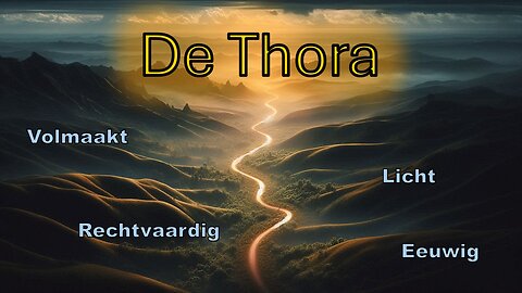 De Thora; een cruciaal fundament voor het nieuwe testament