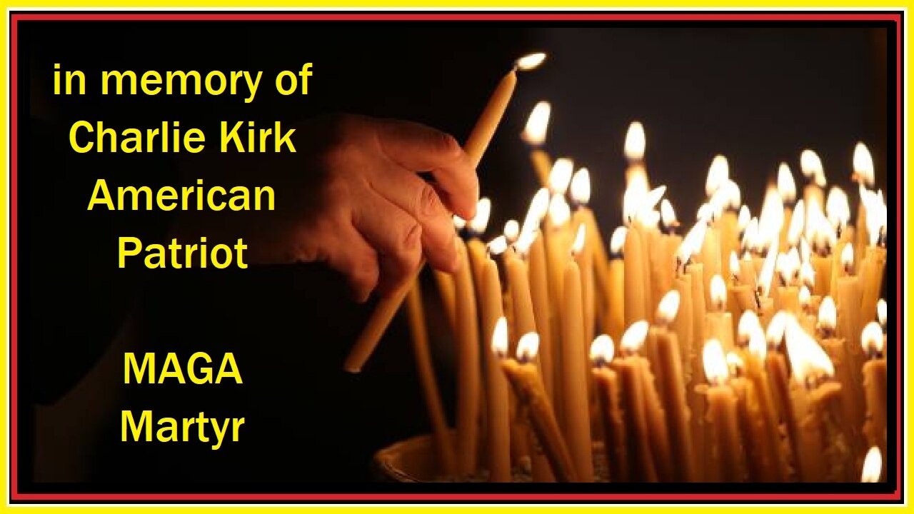 in memory of Charlie Kirk