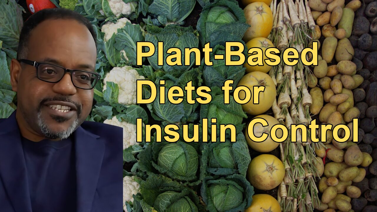 The Role of Plant-based Diets in Improving Insulin