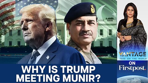 Trump Hosts Pakistan_s Asim Munir Despite India_s Anti-terror Push _ Vantage with Palki Sharma _N18G