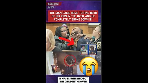 Heartbreaking Story: Father Finds His Two Kids in the Oven 😭💔