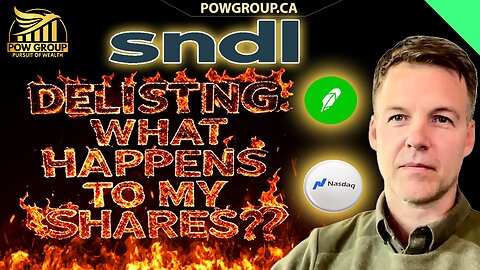 SNDL: If Delisted What Happens to Shares on Robinhood & Other Brokers?