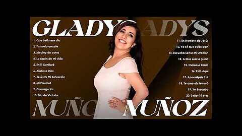 Gladys Muñoz - 2 Horas Adoración Y Grandes Alabanzas Vol. 11 - Alabanza Musica Cristiana.