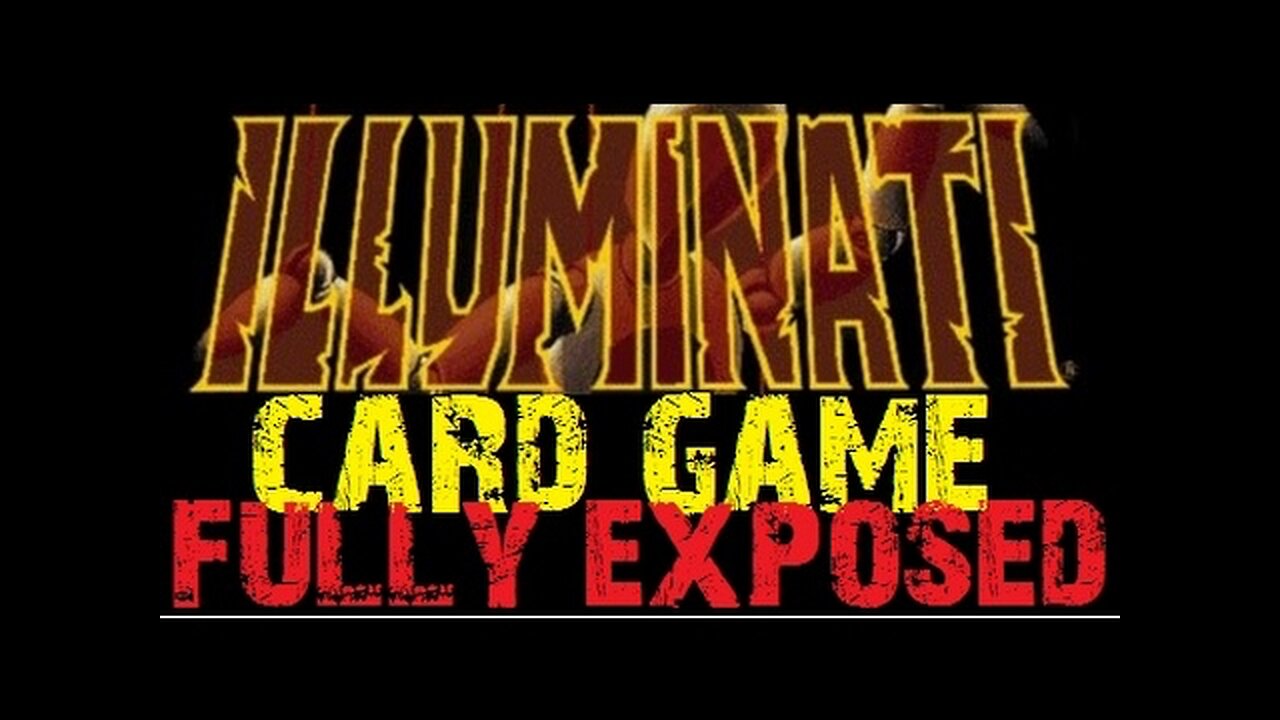 ILLUMINATI CARD GAME - FULLY EXPOSED