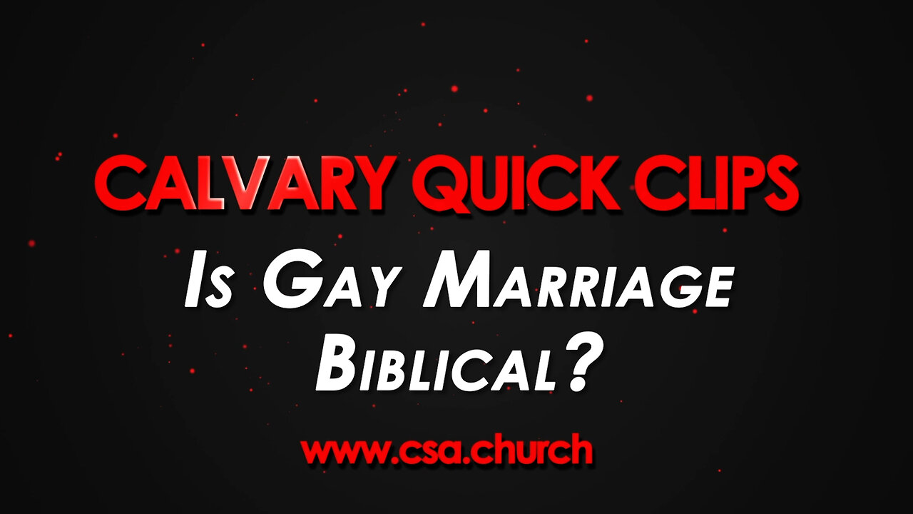 Is Gay Marriage Biblical?
