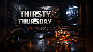 🥃 Thirsty Thursday with Friends 🎮