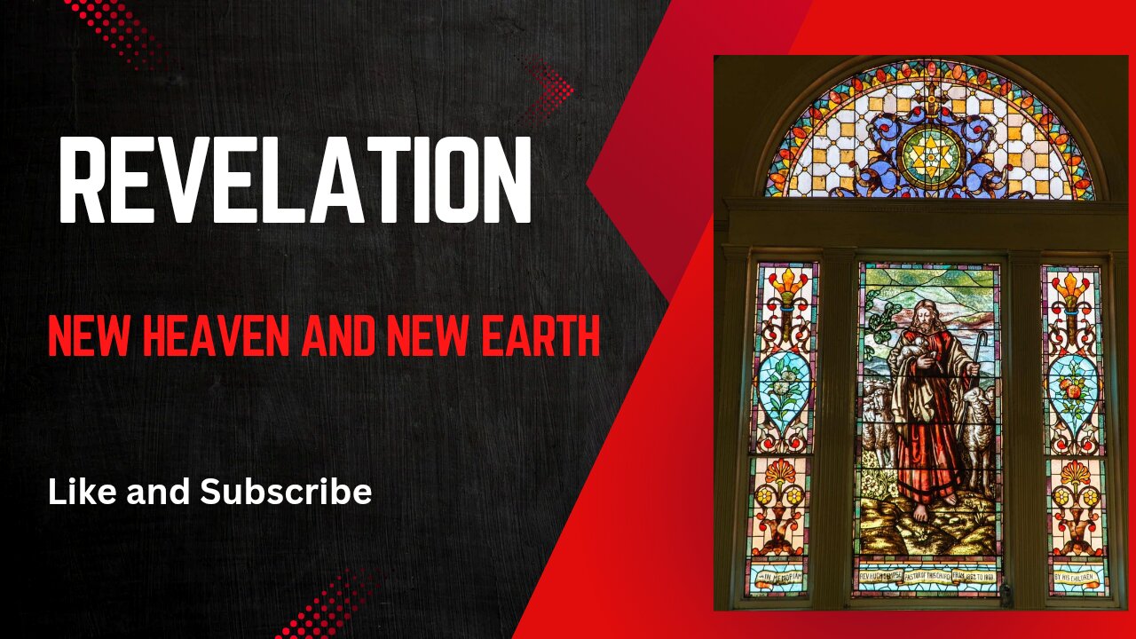 Revelation A New Heaven and New Earth