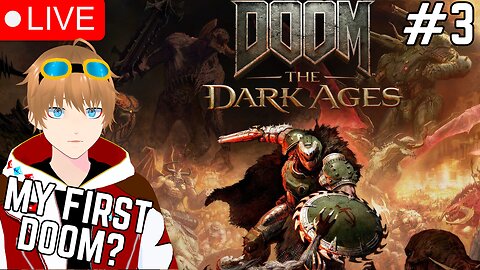 My First Doom Game? Doom: The Dark Ages Part 3