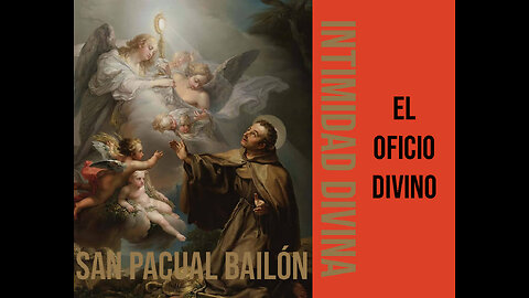 INTIMIDAD DIVINA-SAN PASCUAL BAILON