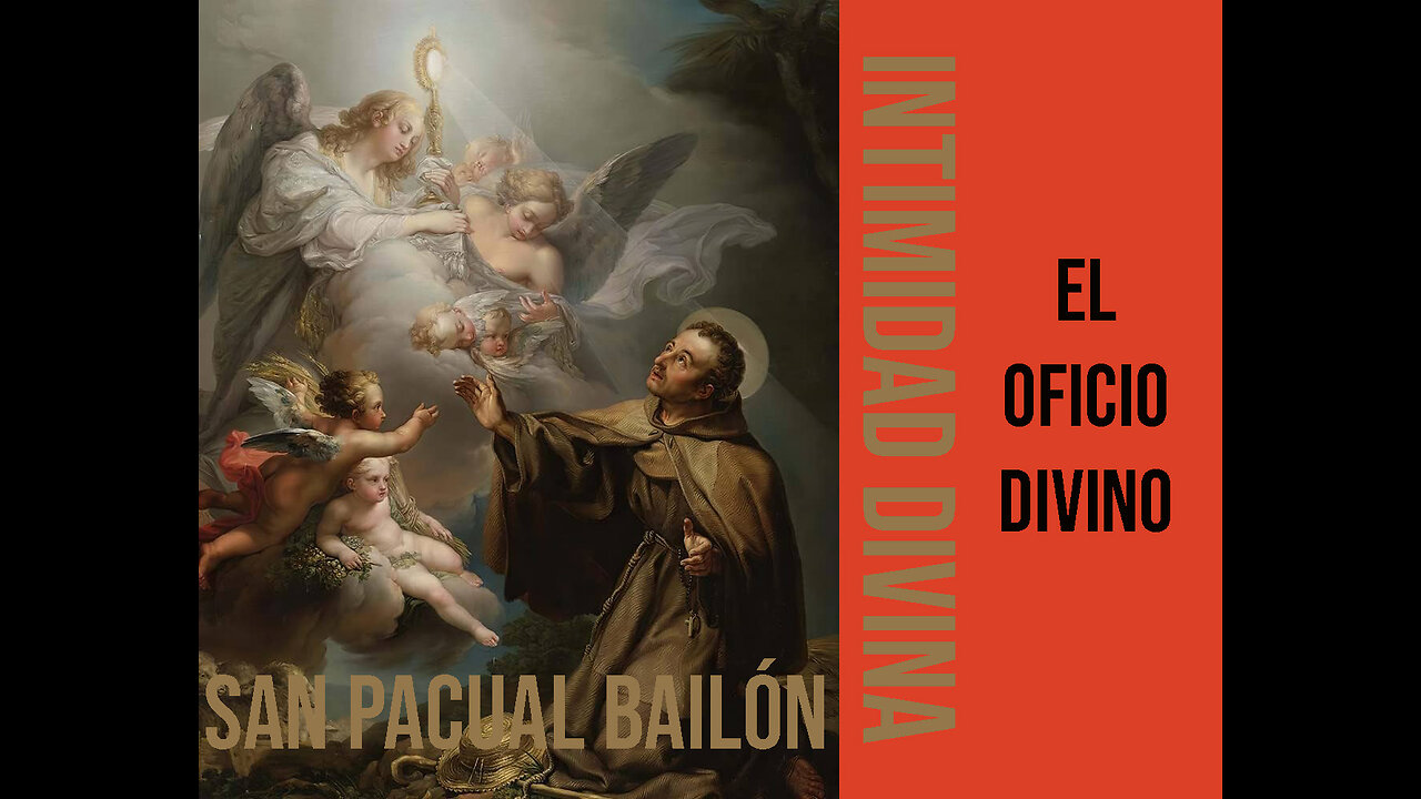 INTIMIDAD DIVINA-SAN PASCUAL BAILON