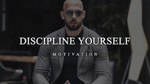 DISCIPLINE YOURSELF | Motivational Video by Andrew Tate