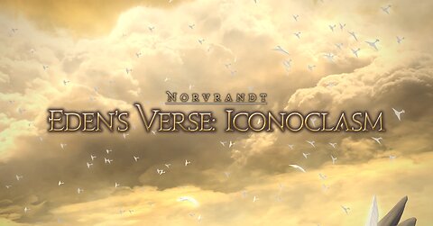 Final Fantasy 14 Eden Verse: Iconoclasm