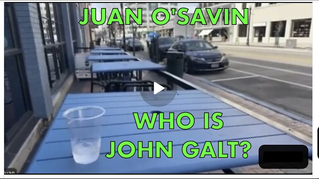 Juan O Savin: The BIG Arrest? Time is Running Out!! SGANON, WHO IS JOHN GALT, TEAM GLOBAL