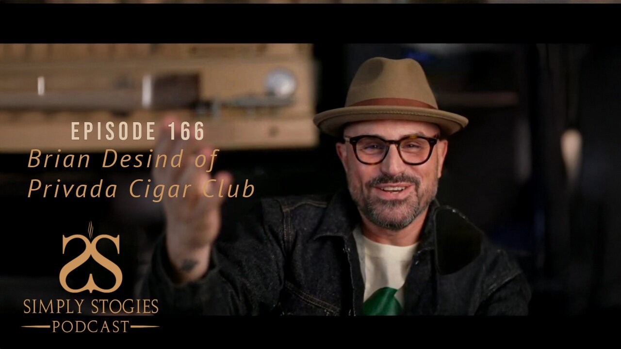 Episode 166: Brian Desind of Privada Cigar Club