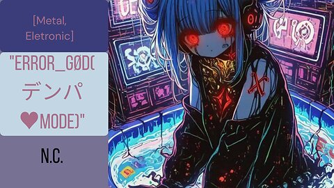"ERROR_GØD(デンパ♥MODE)"
