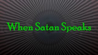 When Satan Speaks