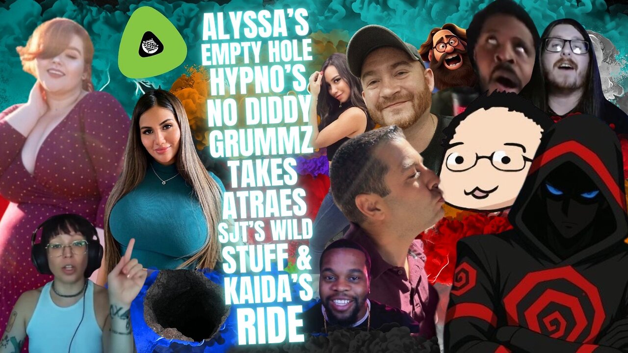 Alyssa's Empty Hole, Hypno's No Diddy, Grummz Takes Atraes, SJT's Wild Stuff & Kaida's Ride