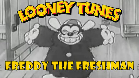 Freddy the Freshman| Looney Tunes (1932)